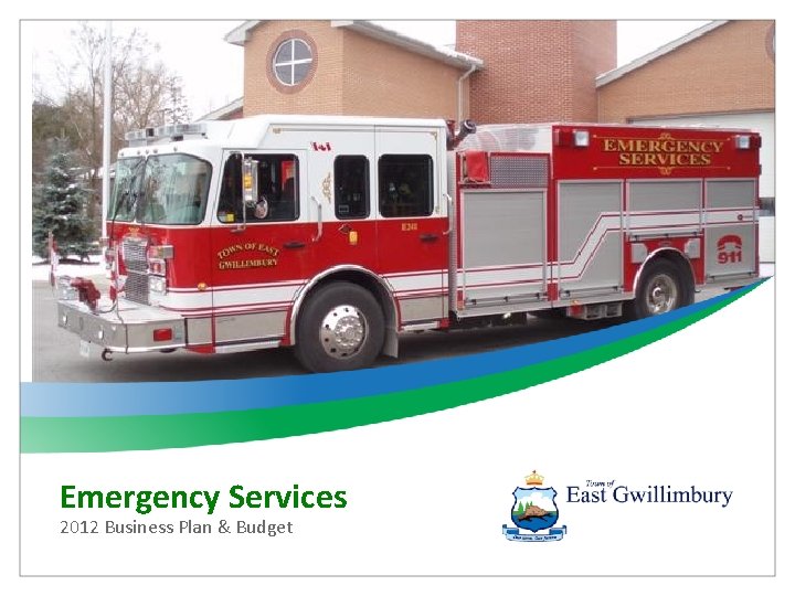 Emergency Services 2012 Business Plan & Budget 