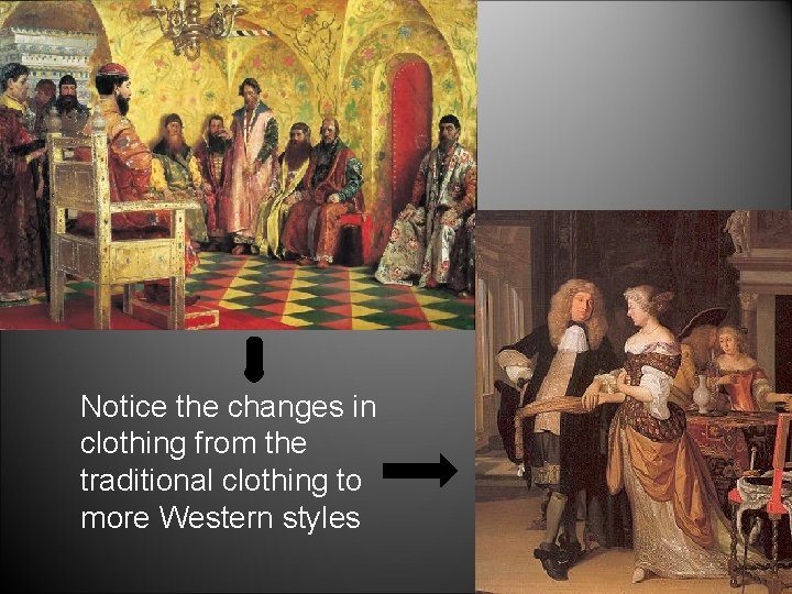 Notice the changes in clothing from the traditional clothing to more Western styles 