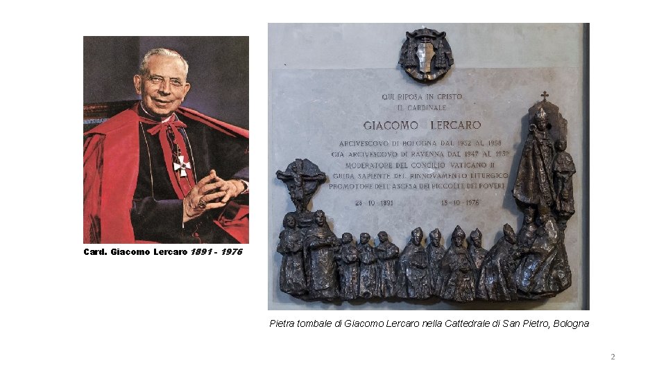 Card. Giacomo Lercaro 1891 - 1976 Pietra tombale di Giacomo Lercaro nella Cattedrale di