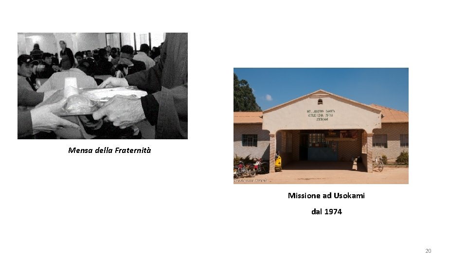 Mensa della Fraternità Missione ad Usokami dal 1974 20 