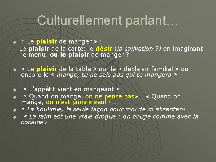 Culturellement parlant… « Le plaisir de manger » : Le plaisir de la carte: