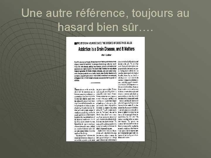 Une autre référence, toujours au hasard bien sûr…. 