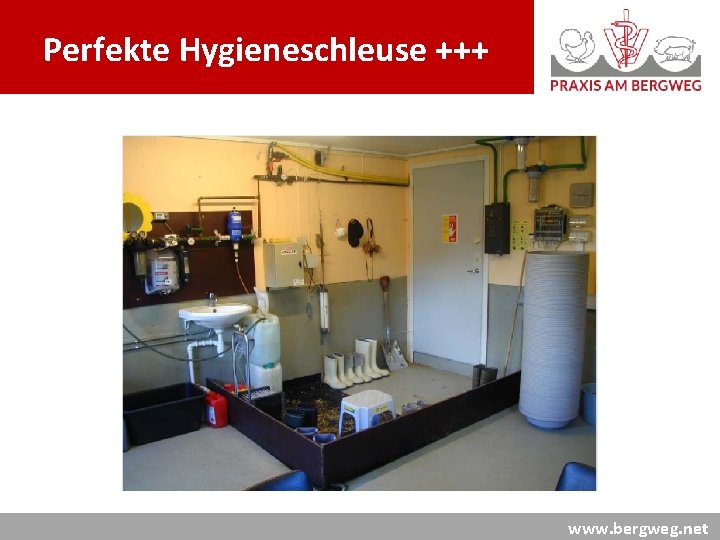 Perfekte Hygieneschleuse +++ www. bergweg. net 