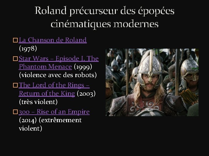 Roland précurseur des épopées cinématiques modernes � La Chanson de Roland (1978) � Star
