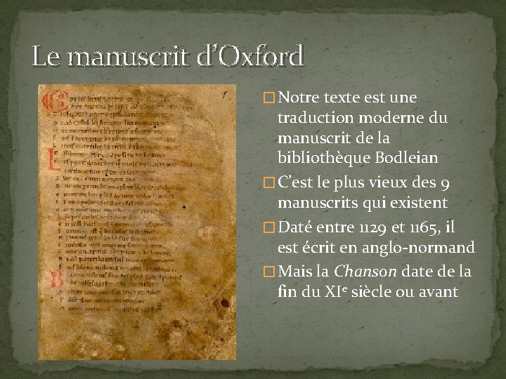 Le manuscrit d’Oxford � Notre texte est une traduction moderne du manuscrit de la