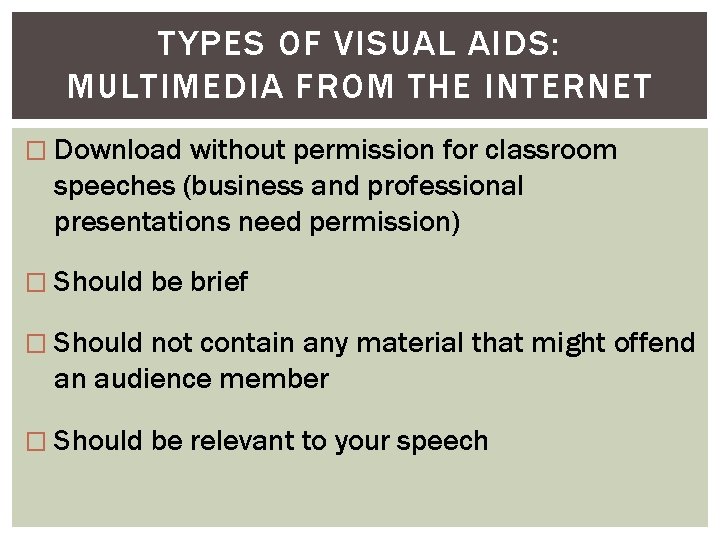 TYPES OF VISUAL AIDS: MULTIMEDIA FROM THE INTERNET � Download without permission for classroom