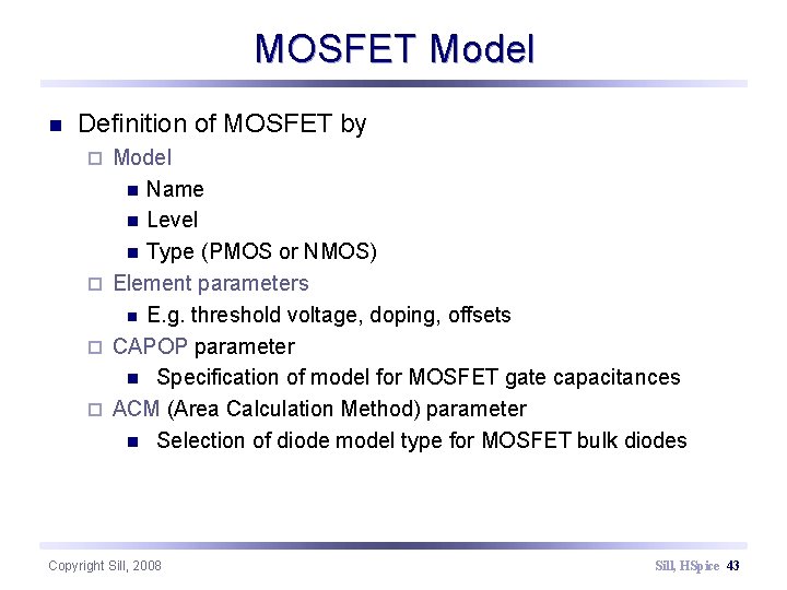 MOSFET Model n Definition of MOSFET by Model n Name n Level n Type