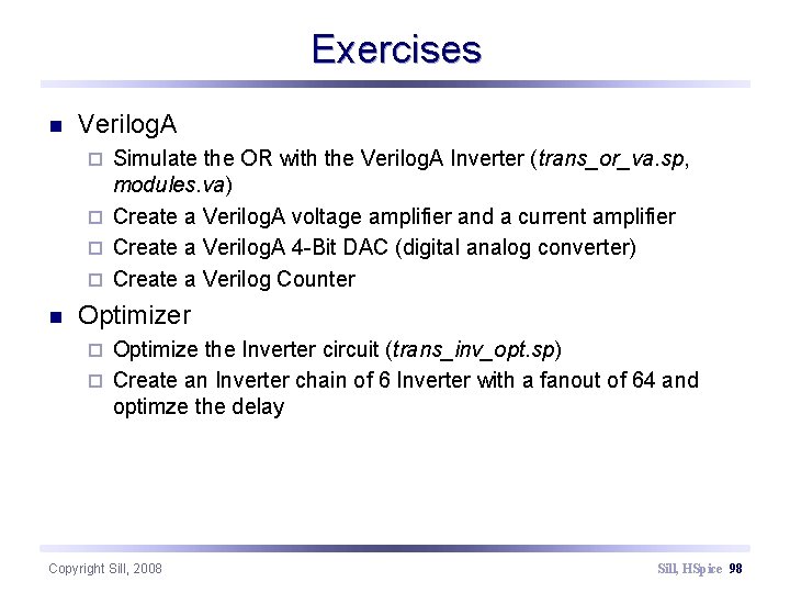 Exercises n Verilog. A Simulate the OR with the Verilog. A Inverter (trans_or_va. sp,