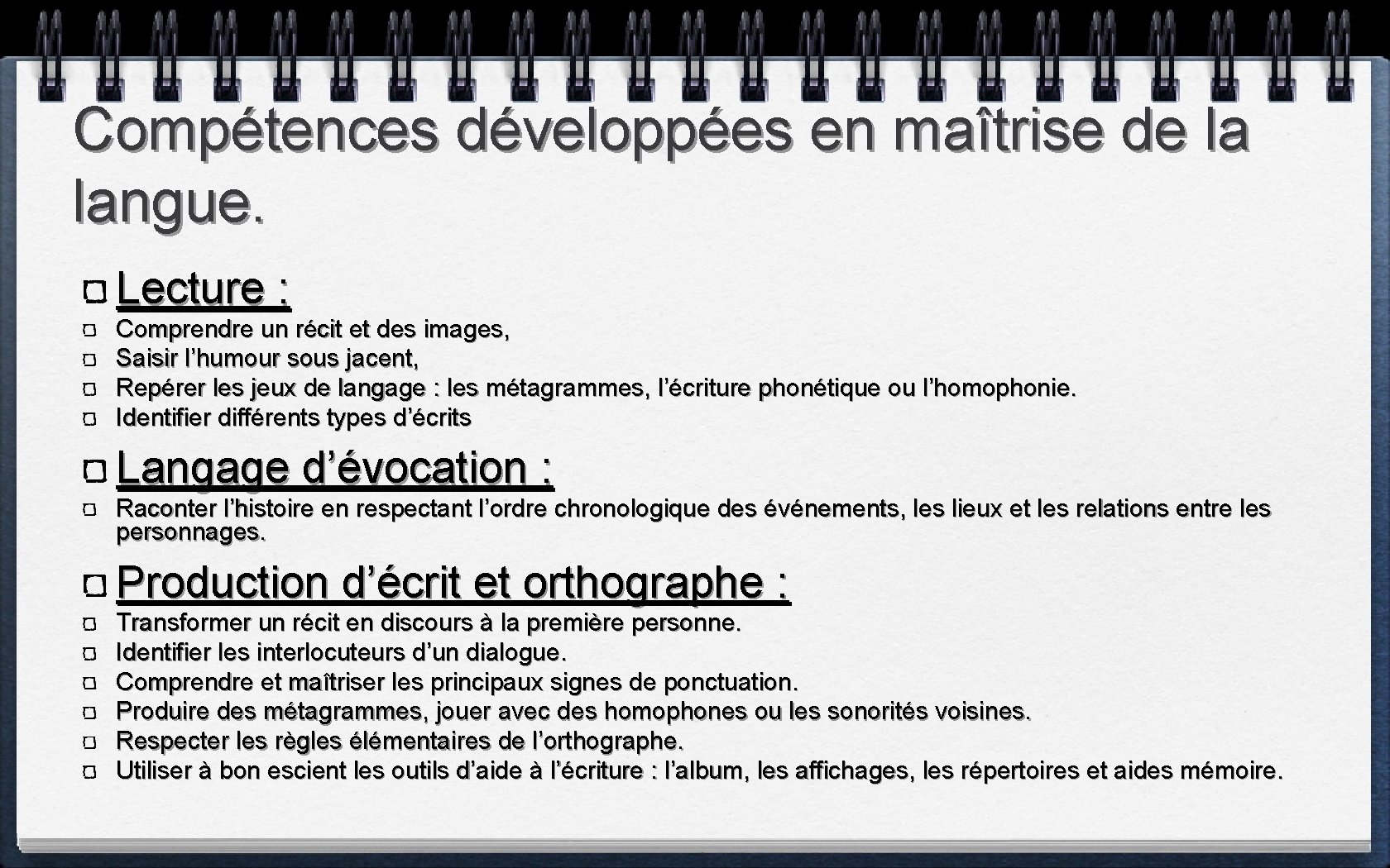 Compétences développées en maîtrise de la langue. Lecture : Comprendre un récit et des