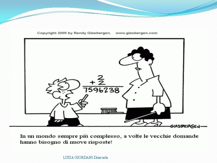 Flessibilità cognitiva… LUISA GIORDANI-Dirscuola Flessibilità cognitiva… LUISA GIORDANI-Dirscuola
