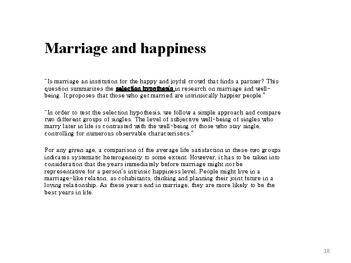 Marriage and happiness “Is marriage an institution for the happy and joyful crowd that
