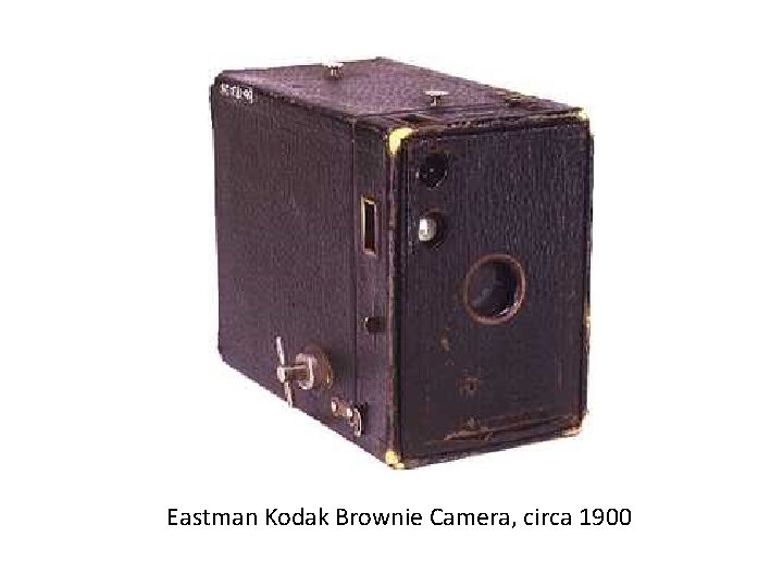 Eastman Kodak Brownie Camera, circa 1900 
