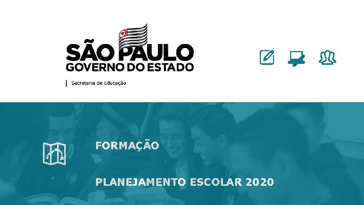 FORMAÇÃO PLANEJAMENTO ESCOLAR 2020 