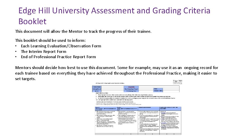 Edge Hill University Assessment and Grading Criteria Booklet This document will allow the Mentor