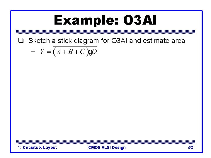Example: O 3 AI q Sketch a stick diagram for O 3 AI and Example: O 3 AI q Sketch a stick diagram for O 3 AI and