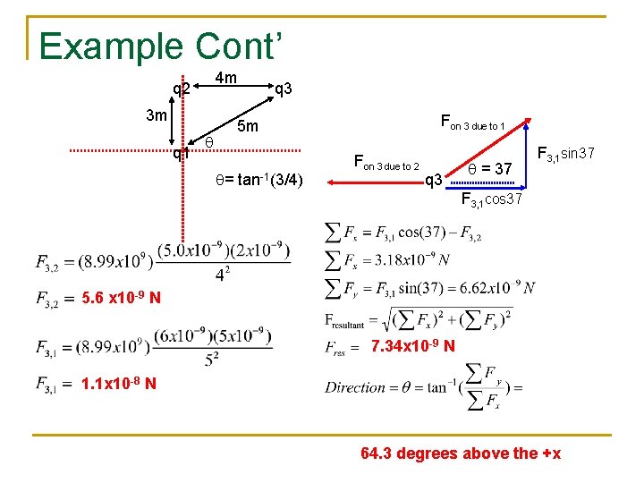 Example Cont’ 4 m q 2 3 m q 1 q q 3 Fon