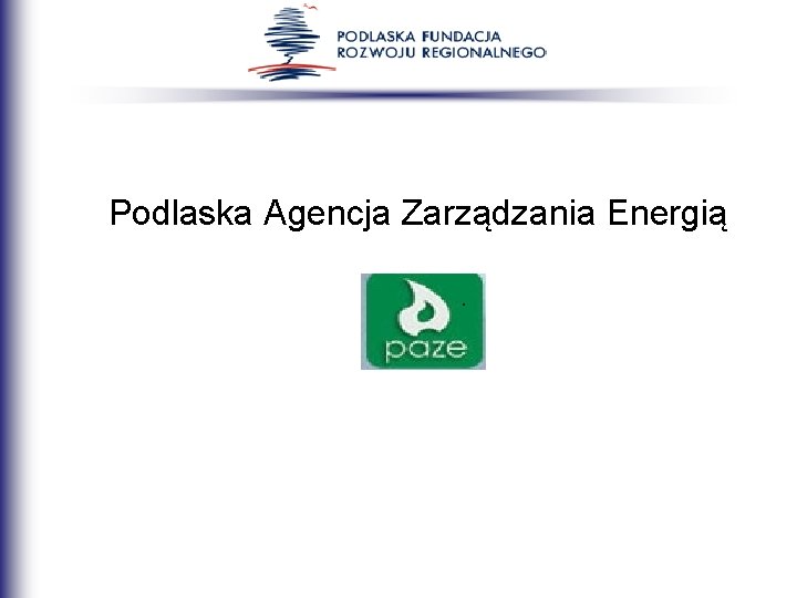 Podlaska Agencja Zarządzania Energią 
