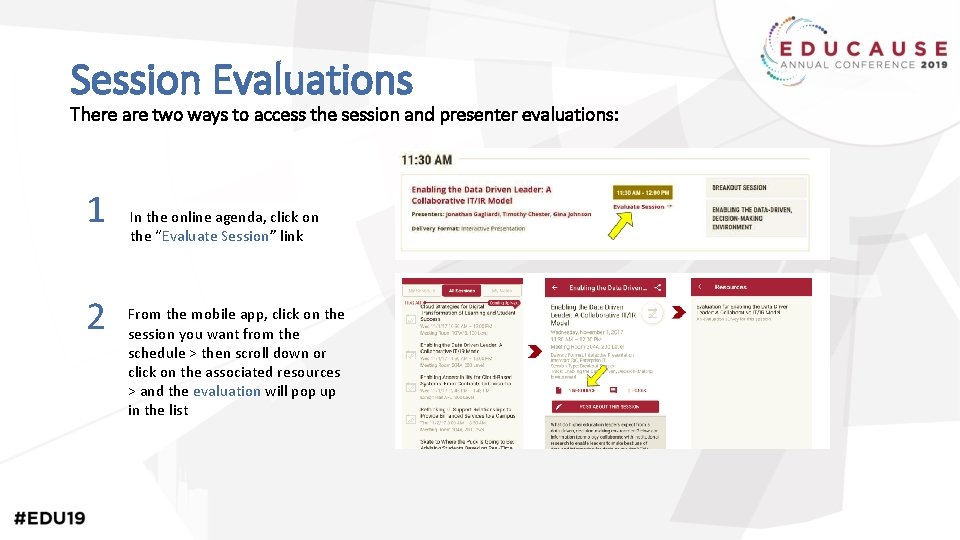 Session Evaluations There are two ways to access the session and presenter evaluations: 1