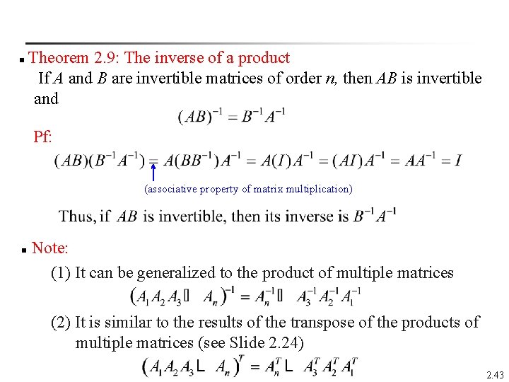  Theorem 2. 9: The inverse of a product If A and B are