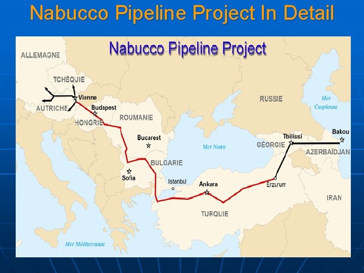 Nabucco Pipeline Project In Detail 