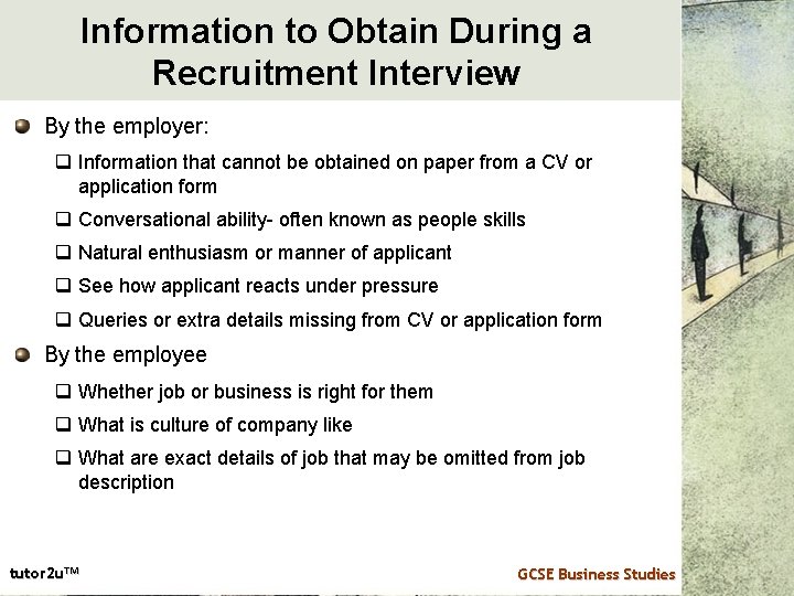 Information to Obtain During a Recruitment Interview By the employer: q Information that cannot
