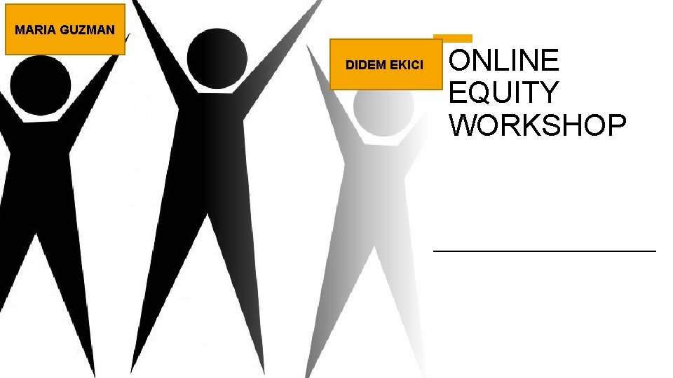 MARIA GUZMAN DIDEM EKICI ONLINE EQUITY WORKSHOP 