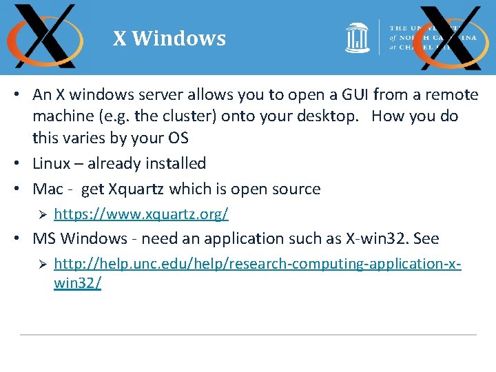 X Windows • An X windows server allows you to open a GUI from
