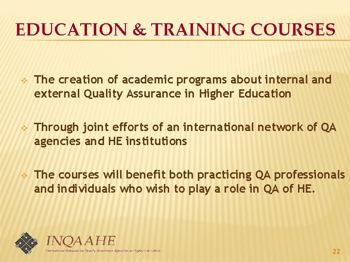 EDUCATION & TRAINING COURSES v The creation of academic programs about internal and external