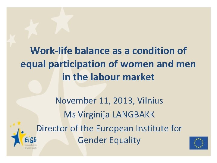 Work-life balance as a condition of equal participation of women and men in the