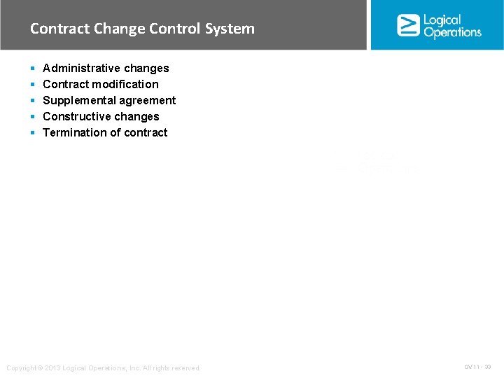 Contract Change Control System § § § Administrative changes Contract modification Supplemental agreement Constructive