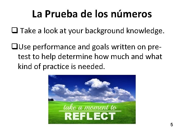La Prueba de los números q Take a look at your background knowledge. q. La Prueba de los números q Take a look at your background knowledge. q.