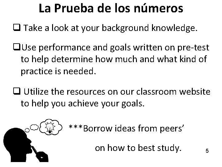 La Prueba de los números q Take a look at your background knowledge. q. La Prueba de los números q Take a look at your background knowledge. q.
