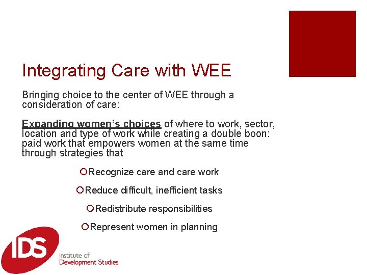 Integrating Care with WEE Bringing choice to the center of WEE through a consideration