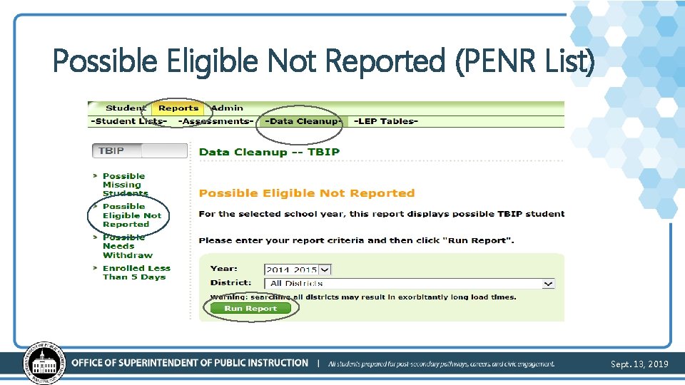 Possible Eligible Not Reported (PENR List) Sept. 13, 2019 