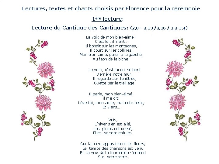 Lectures, textes et chants choisis par Florence pour la cérémonie 1ère lecture: Lecture du Lectures, textes et chants choisis par Florence pour la cérémonie 1ère lecture: Lecture du