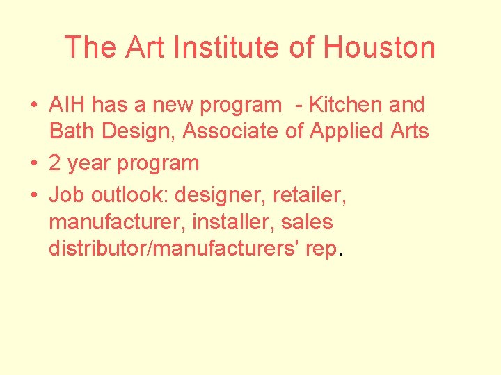 The Art Institute of Houston • AIH has a new program - Kitchen and