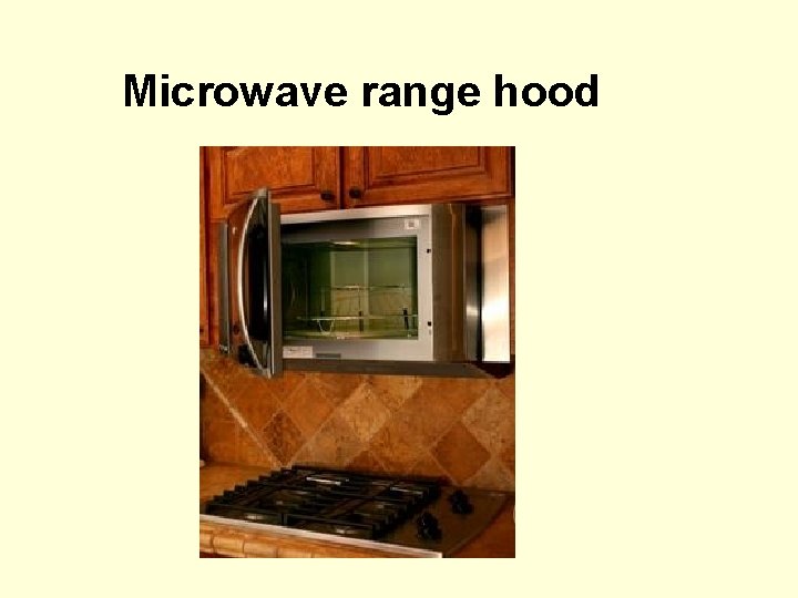 Microwave range hood 