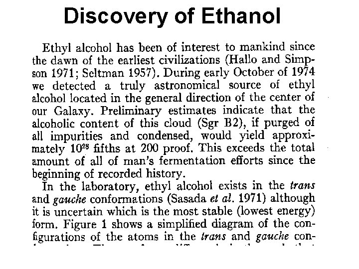 Discovery of Ethanol 