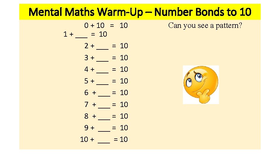 Mental Maths Warm-Up – Number Bonds to 10 0 + 10 = 10 1
