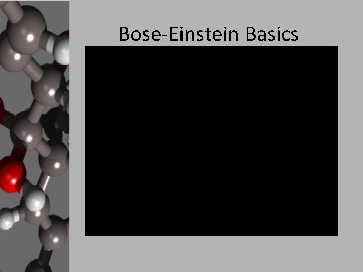 Bose-Einstein Basics 