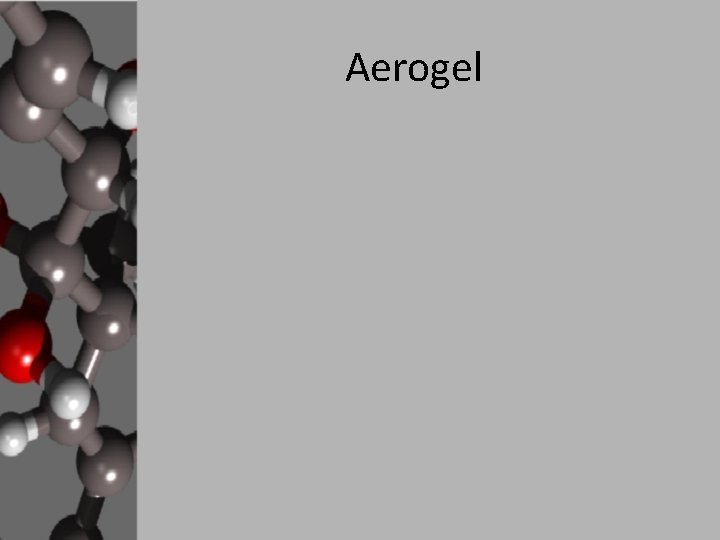 Aerogel 