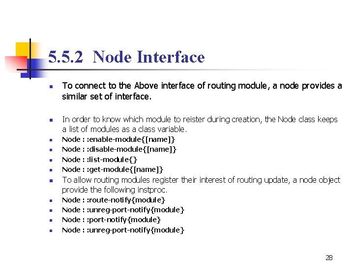 5. 5. 2 Node Interface n n n To connect to the Above interface