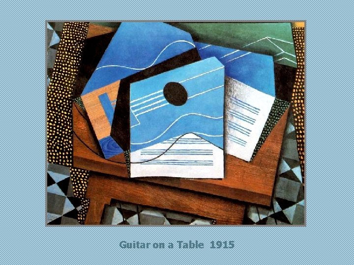  Guitar on a Table 1915 