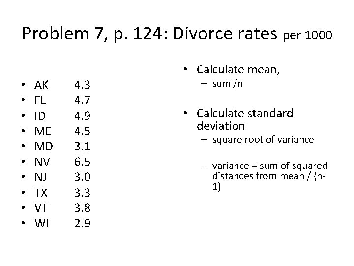 Problem 7, p. 124: Divorce rates per 1000 • • • AK FL ID