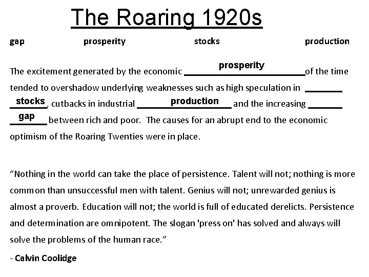 The Roaring 1920 s gap prosperity stocks The excitement generated by the economic production