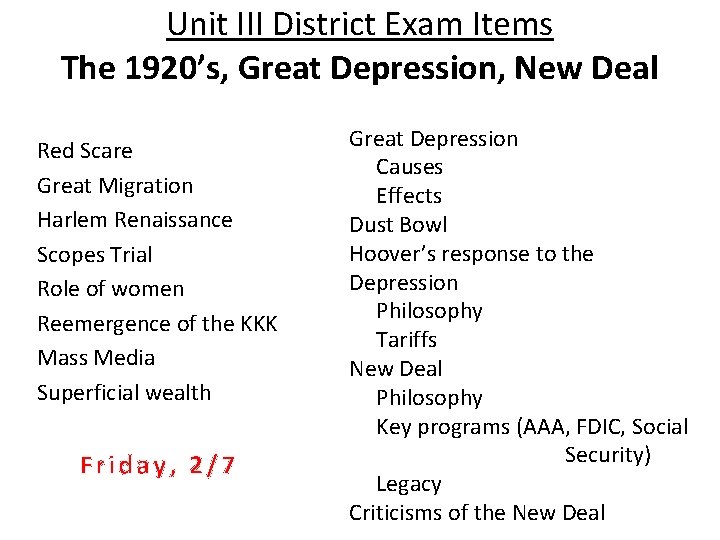Unit III District Exam Items The 1920’s, Great Depression, New Deal Red Scare Great