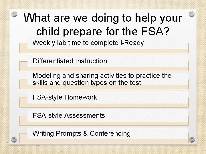 What are we doing to help your child prepare for the FSA? Weekly lab