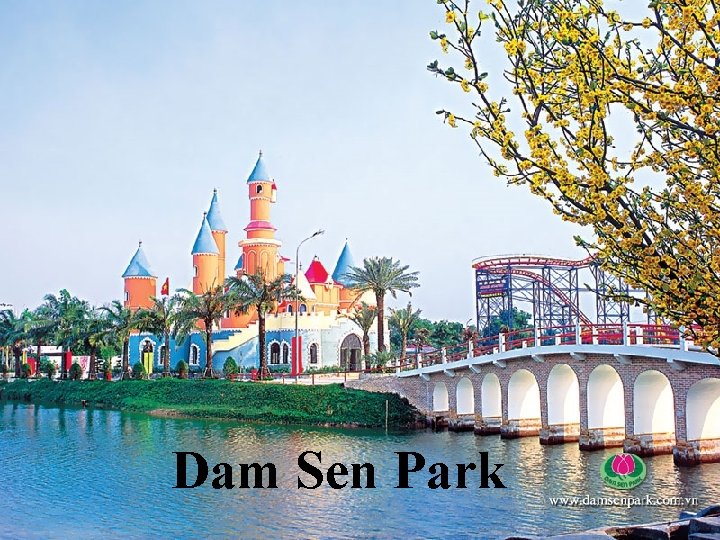 Dam Sen Park Dam Sen Park