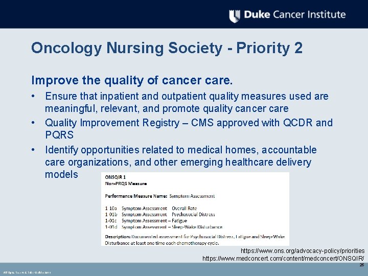 Oncology Nursing Society - Priority 2 Improve the quality of cancer care. • Ensure Oncology Nursing Society - Priority 2 Improve the quality of cancer care. • Ensure