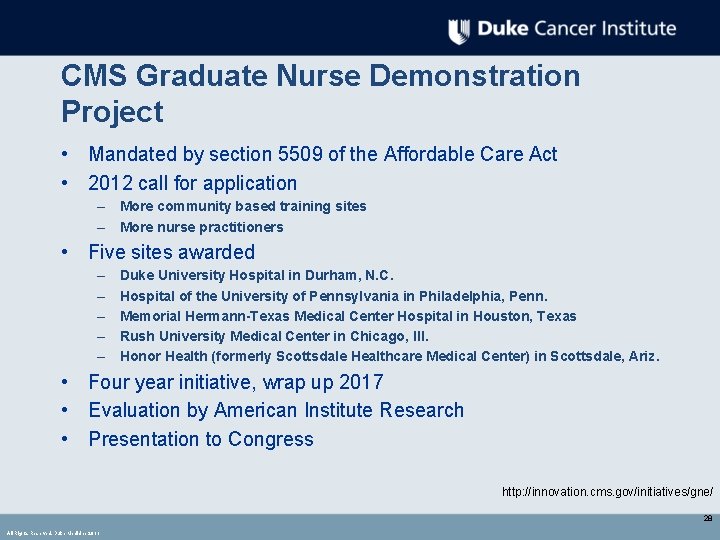 CMS Graduate Nurse Demonstration Project • Mandated by section 5509 of the Affordable Care CMS Graduate Nurse Demonstration Project • Mandated by section 5509 of the Affordable Care